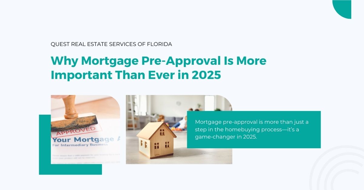 Why Mortgage Pre-Approval Is More Important Than Ever in 2025